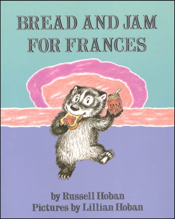 Bread and Jam For Frances AllTime Best Children's Books POPSUGAR