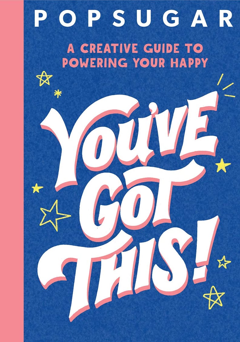 Creative Guide For 9-Year-Old: "You've Got This!" by Jessica MacLeish