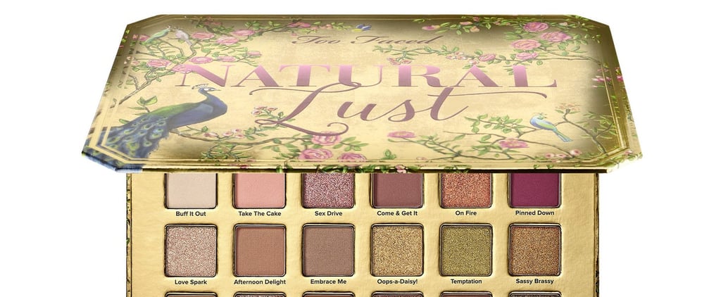 Too Faced Natural Lust Collection 2019