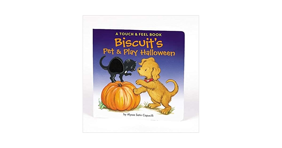 Biscuit's Pet & Play Halloween Best TouchandFeel Books For 1Year