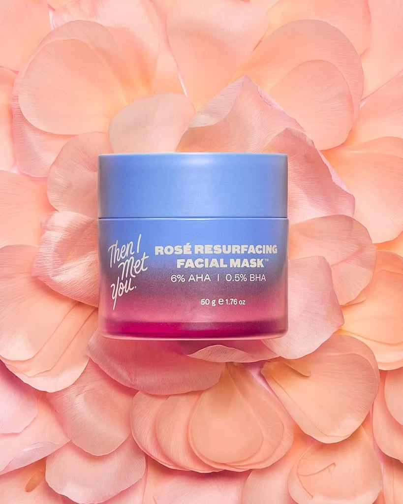 Then I Met You Rosé Resurfacing Facial Mask