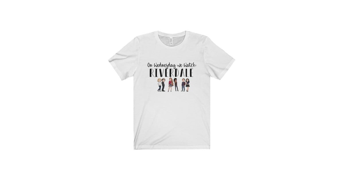 On Wednesday We Watch Riverdale Shirt Over 50 Stocking Stuffers For The Riverdale Fan In Your Life Popsugar Entertainment Photo 14