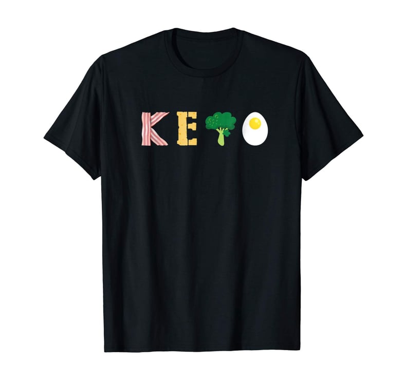 An Awesome T-Shirt: "KETO" T-Shirt