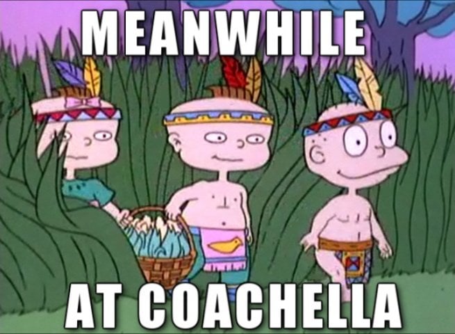 Image result for coachella meme