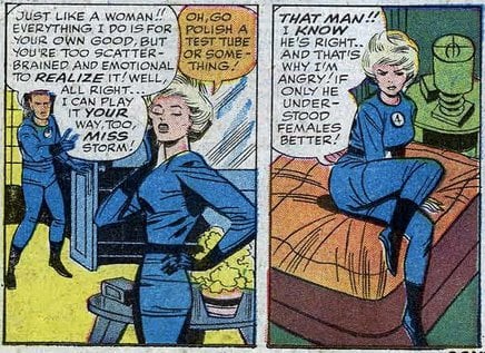 Women: always too scatter-brained and emotional!
Source: Marvel Comics