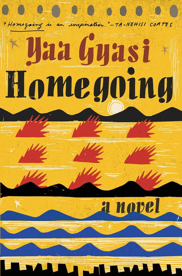 Homegoing by Yaa Gyasi