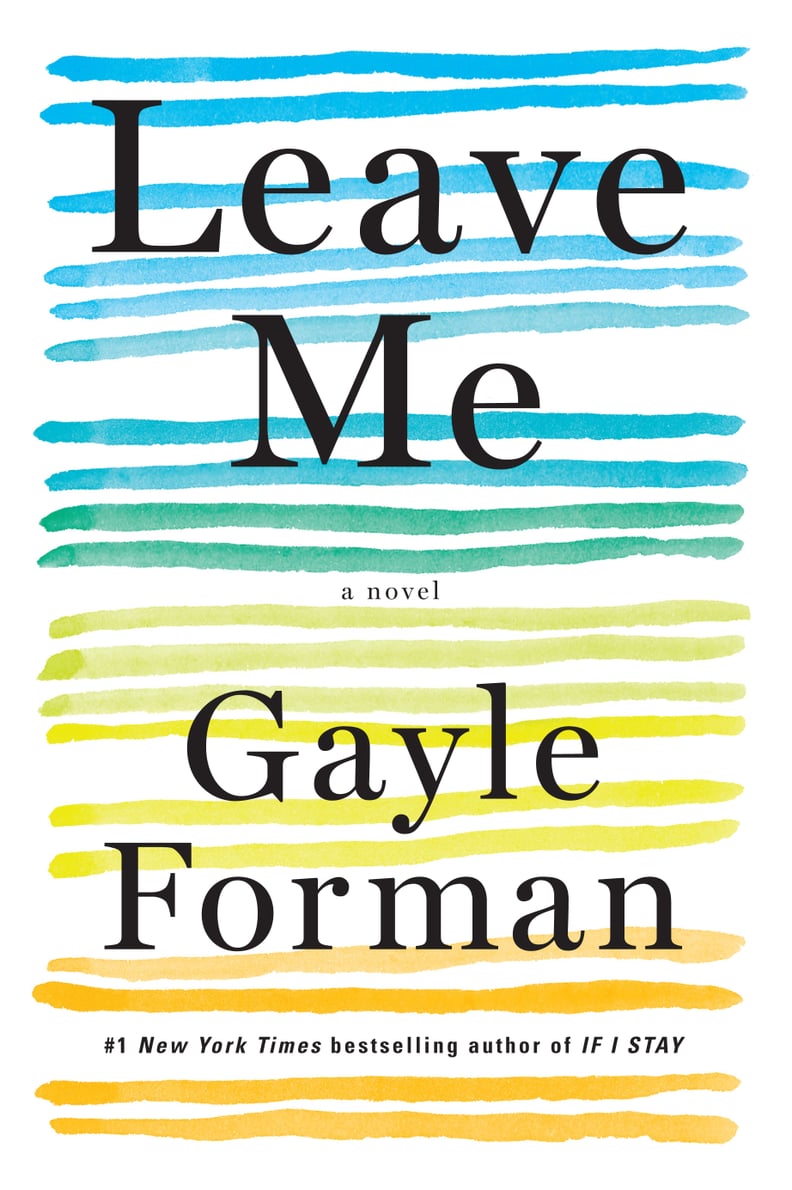 Leave Me by Gayle Forman