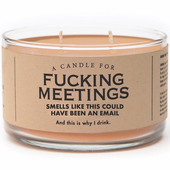This F*cking Meetings Candle Is For Anyone Who Prefers Email