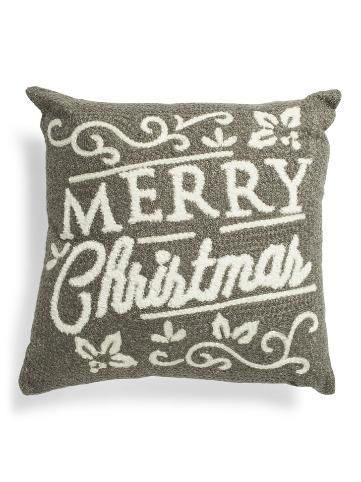 Merry Christmas Pillow Best TJ Maxx Christmas Decor 2019 POPSUGAR