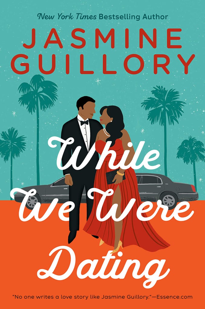 While We Were Dating by Jasmine Guillory