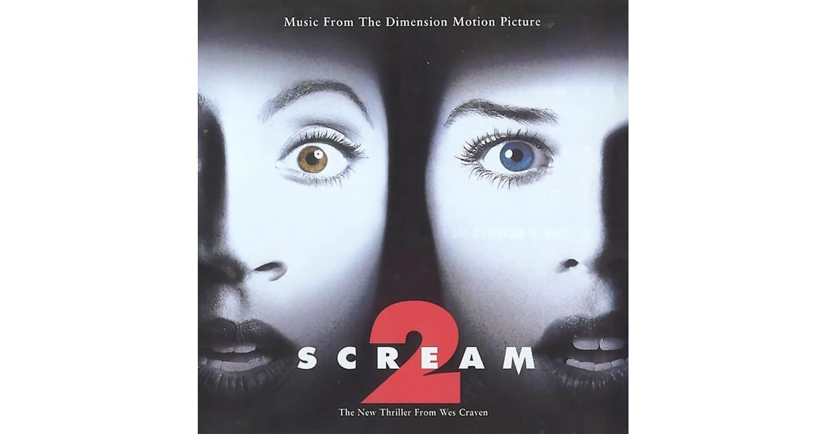 Scream 2 (1997) | Best '90s Movie Soundtracks | POPSUGAR ...