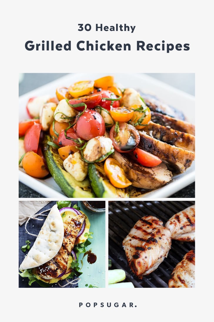 Healthy Grilled Chicken Recipes | POPSUGAR Fitness