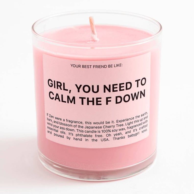 Girl, Calm Down Candle