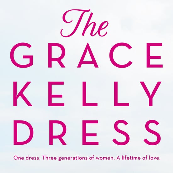 The Grace Kelly Dress by Brenda Janowitz | Book Excerpt