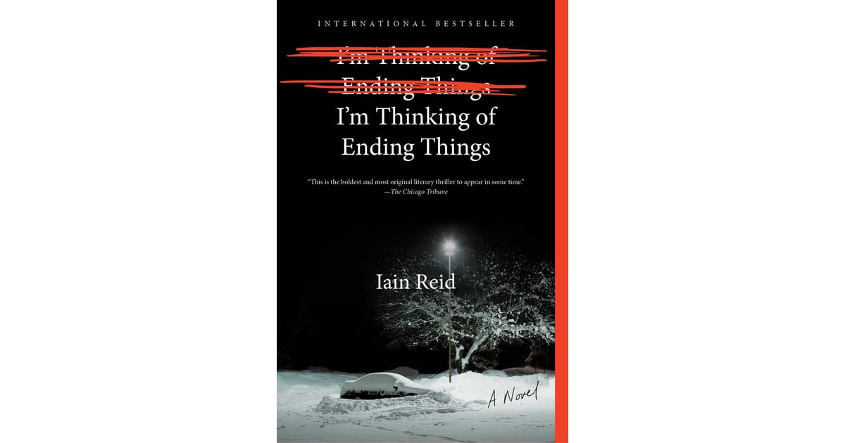 I'm Thinking of Ending Things by Iain Reid | Books ...