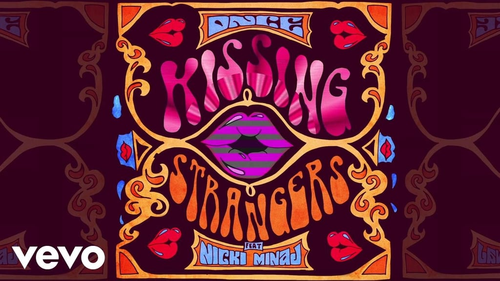 "Kissing Strangers" by DNCE and Nicki Minaj