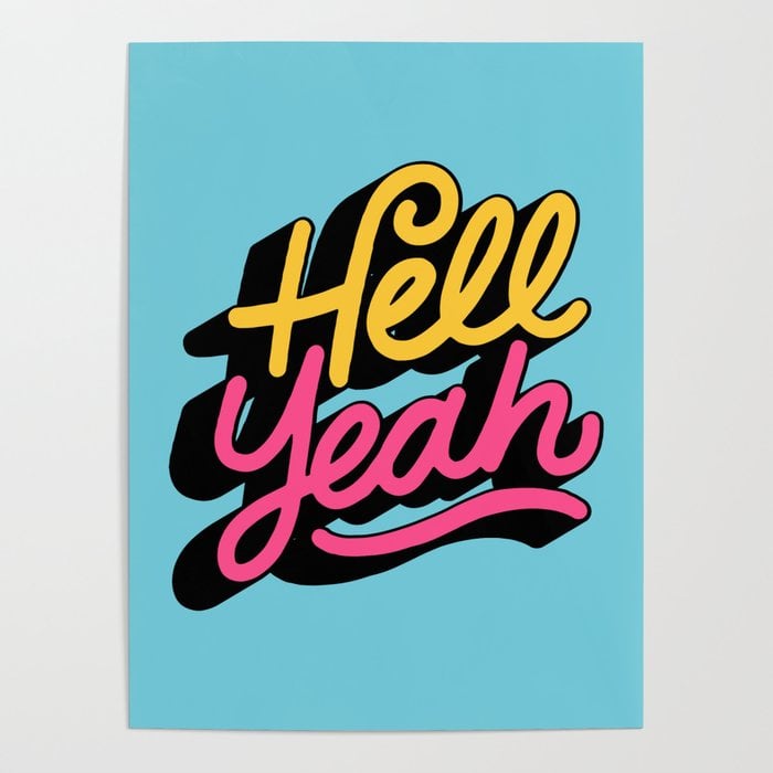 Hell Yeah 002 x Typography Poster