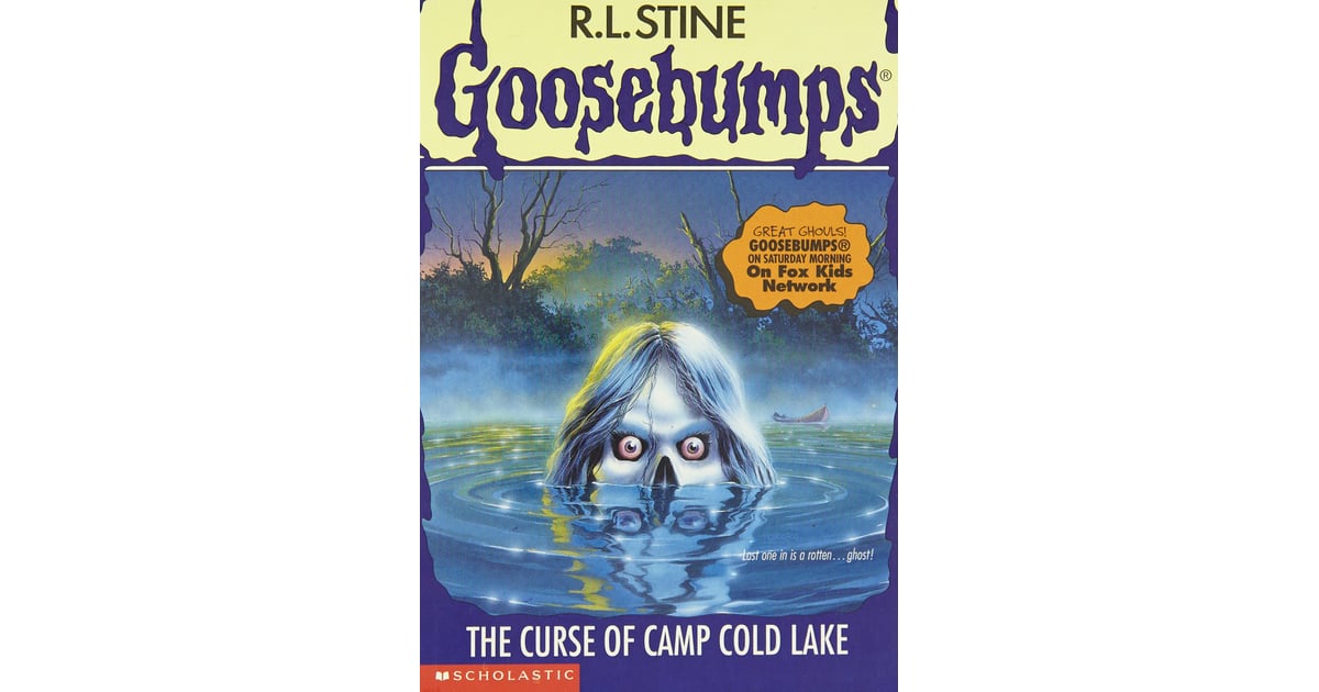 The Curse of Camp Cold Lake The Scariest Goosebumps Books