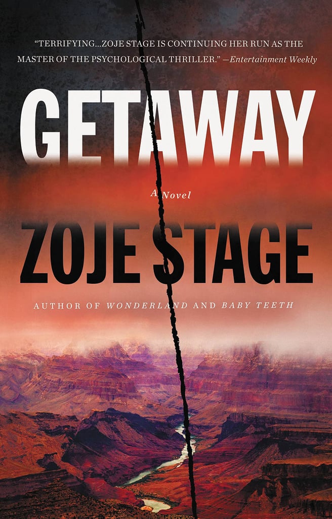 Getaway by Zoje Stage