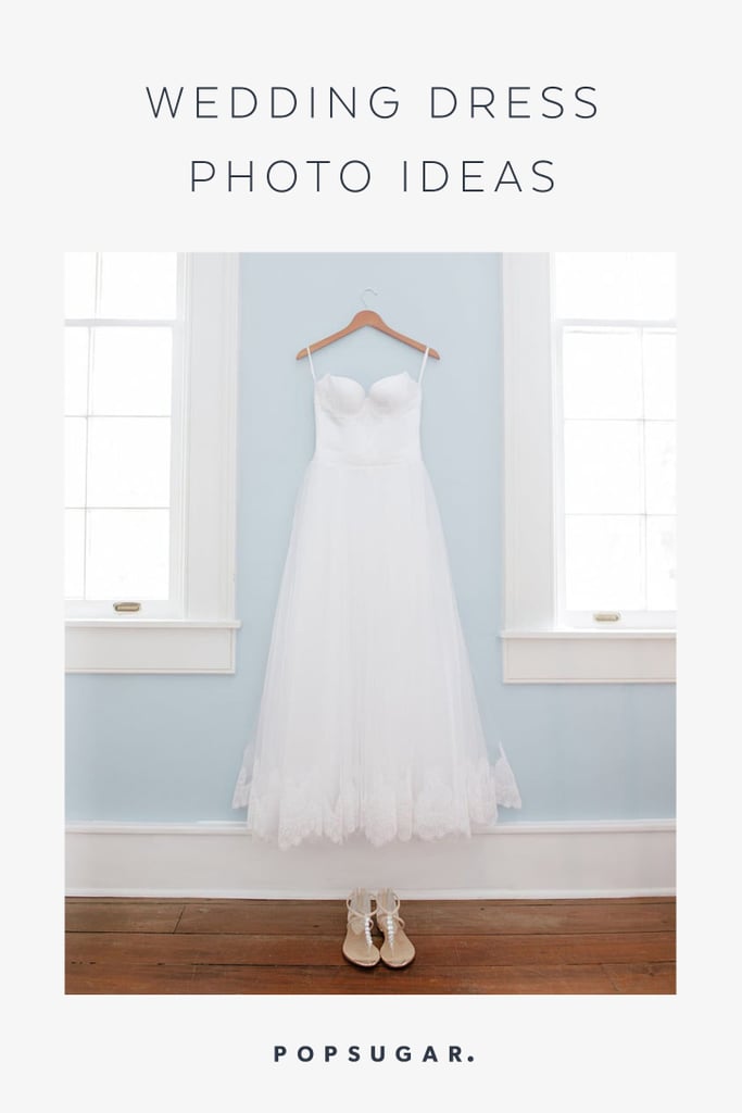 29 Photos to Take of Your Wedding Dress From All Angles