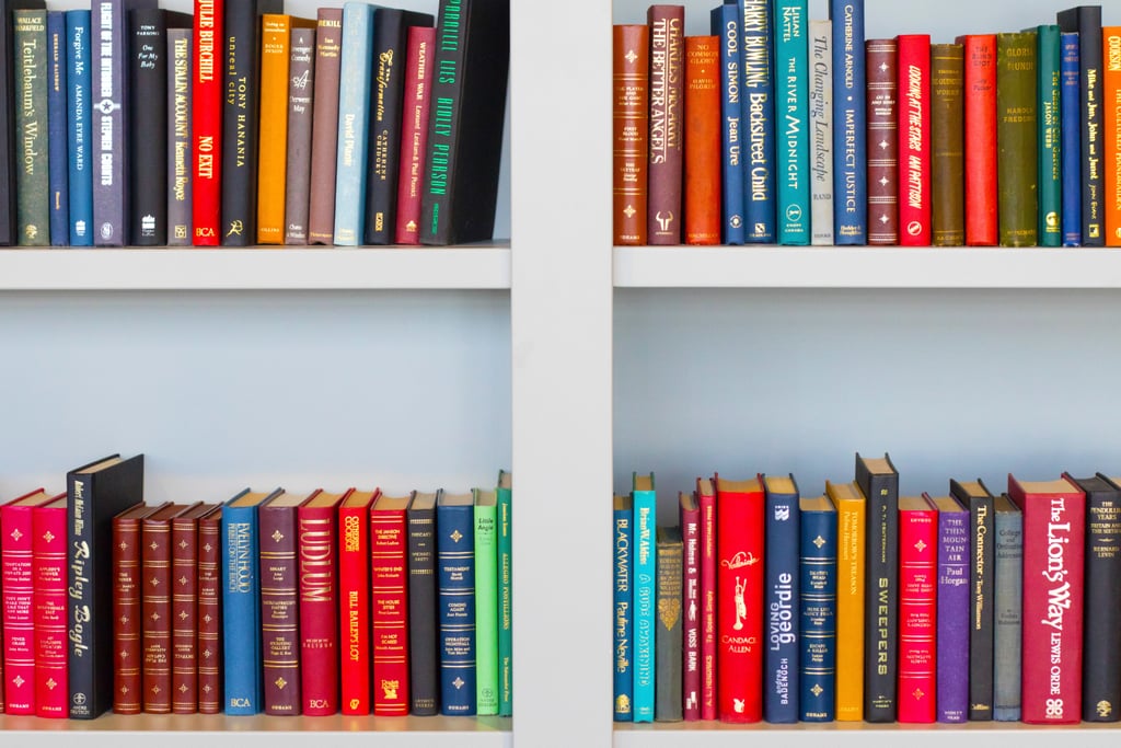 Organize your bookshelves (by title, genre, or color).