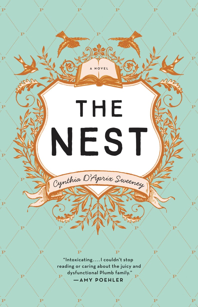 The Nest by Cynthia D’Aprix Sweeney