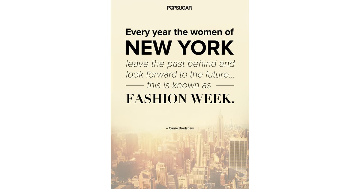Carrie Bradshaw Fashion Quotes Popsugar Fashion Photo 12