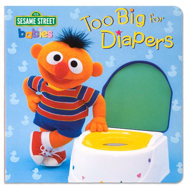 Too Big For Diapers