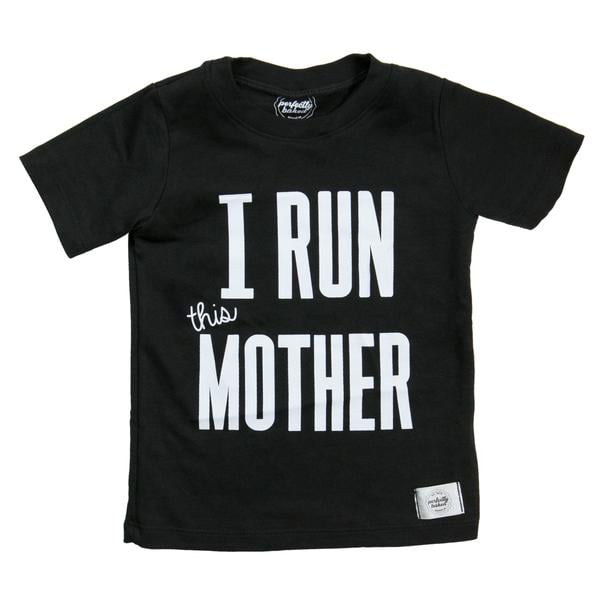 I Run This Mother Tee