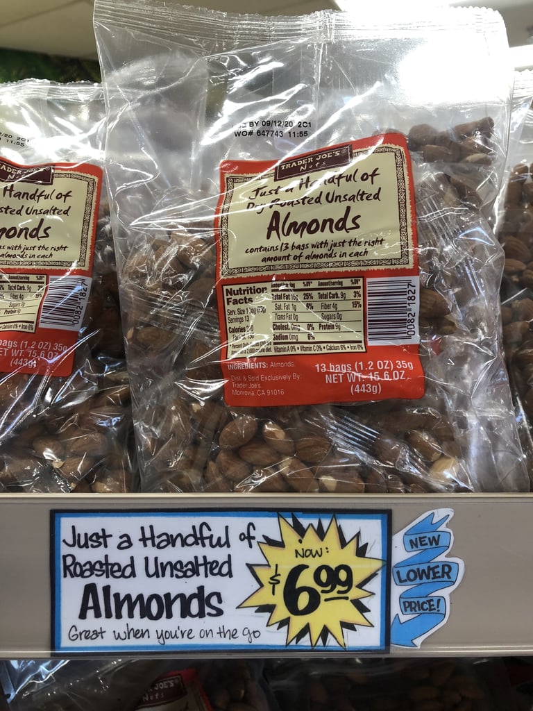 Just a Handful of Roasted Unsalted Almonds ($7)