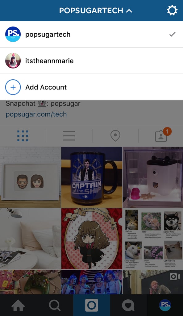 To switch, just tap the arrow by your username at the top.