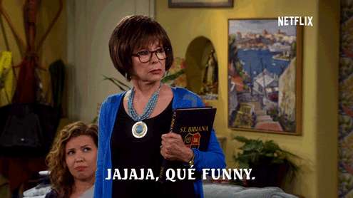 When your grandma yells at you because you're not speaking real Spanish.