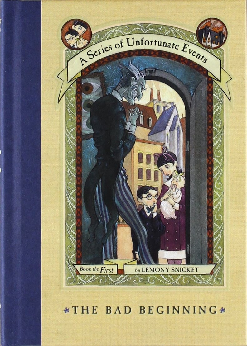 A Series of Unfortunate Events by Lemony Snicket
