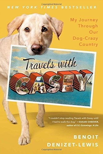 Travels With Casey by Benoit Denizet-Lewis