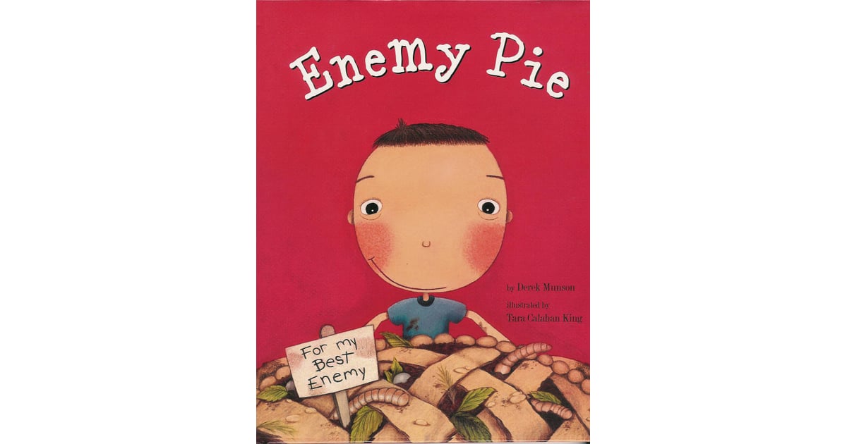 Enemy Pie Books That Teach Kids About Friendship and Acceptance
