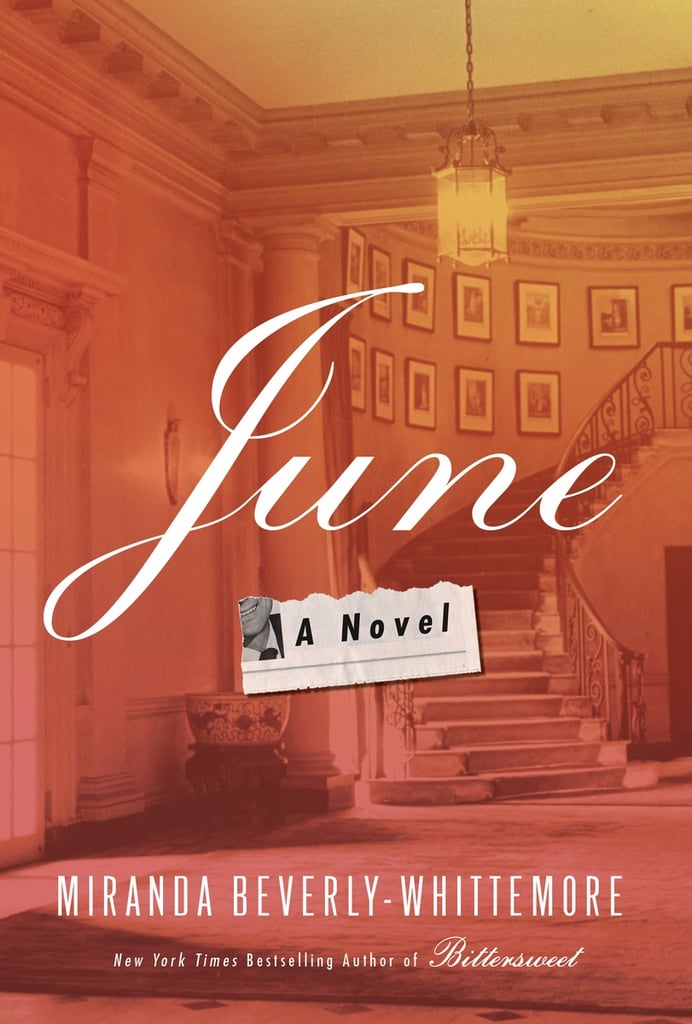 For Your Grandmother: June by Miranda Beverly-Whittemore