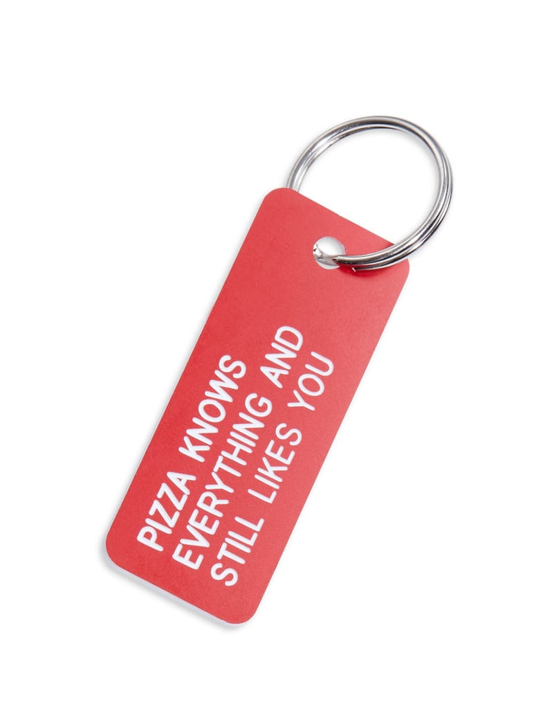 Various Keytags Llc Pizza Knows Keytag ($15)