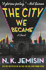 The City We Became by N.K. Jemisin