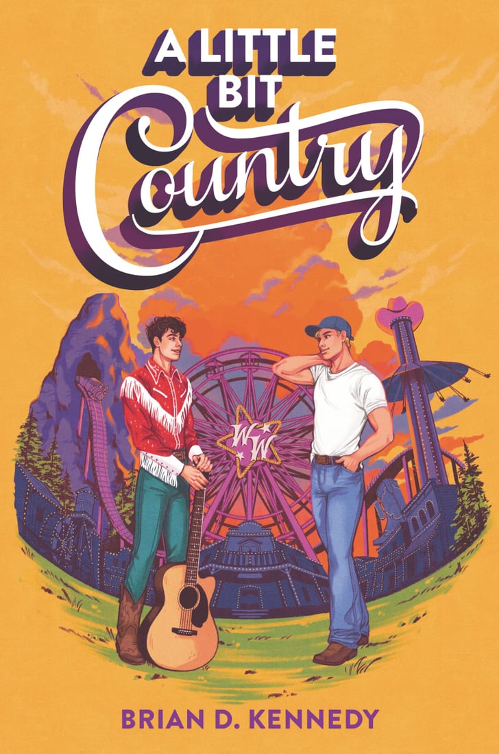 "A Little Bit Country" by Brian D. Kennedy The Best New YA Books of