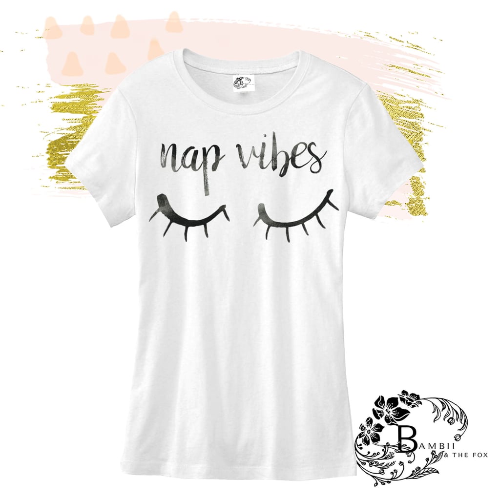 Nap Vibes Mommy Shirt