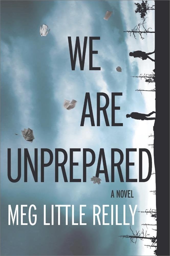 We Are Unprepared by Meg Little Reilly