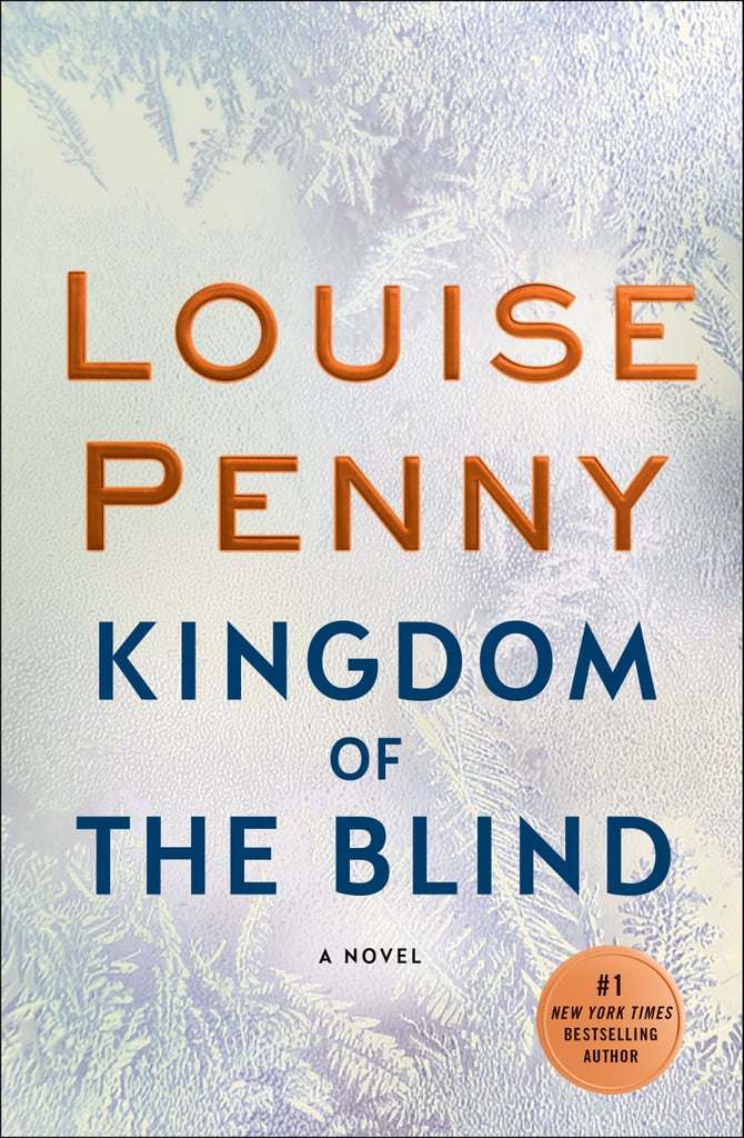 Kingdom of the Blind by Louise Penny, out Nov. 27