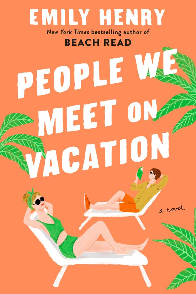 People We Meet on Holiday by Emily Henry