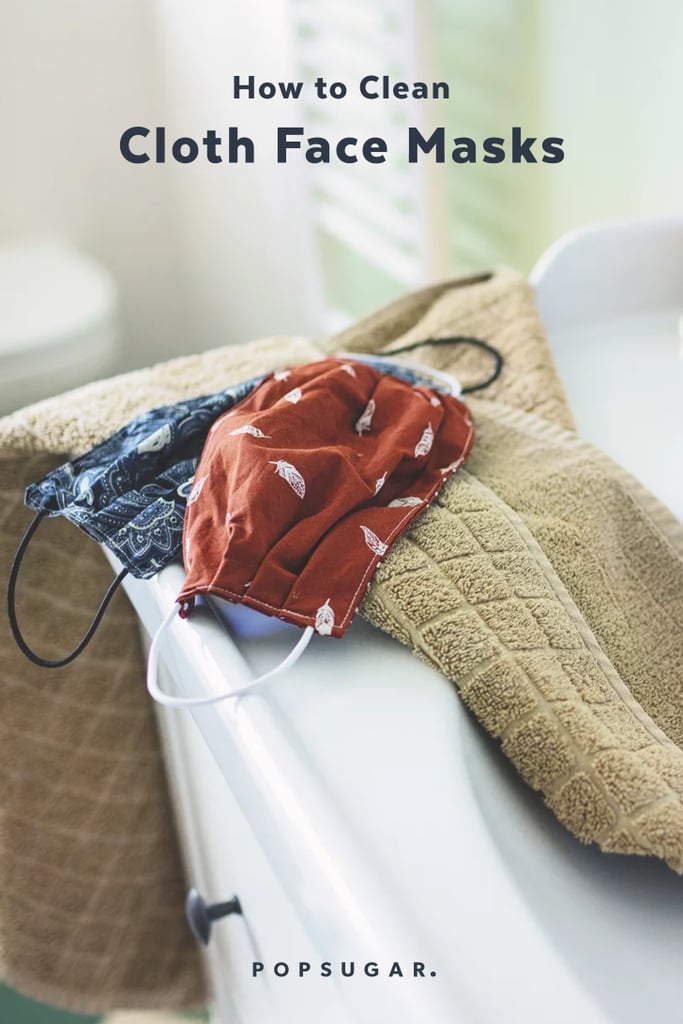 How to Wash a Fabric Face Mask POPSUGAR Fitness
