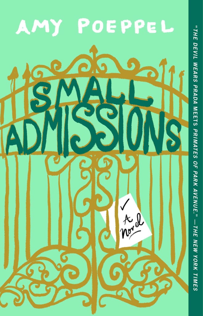 Small Admissions by Amy Poeppel