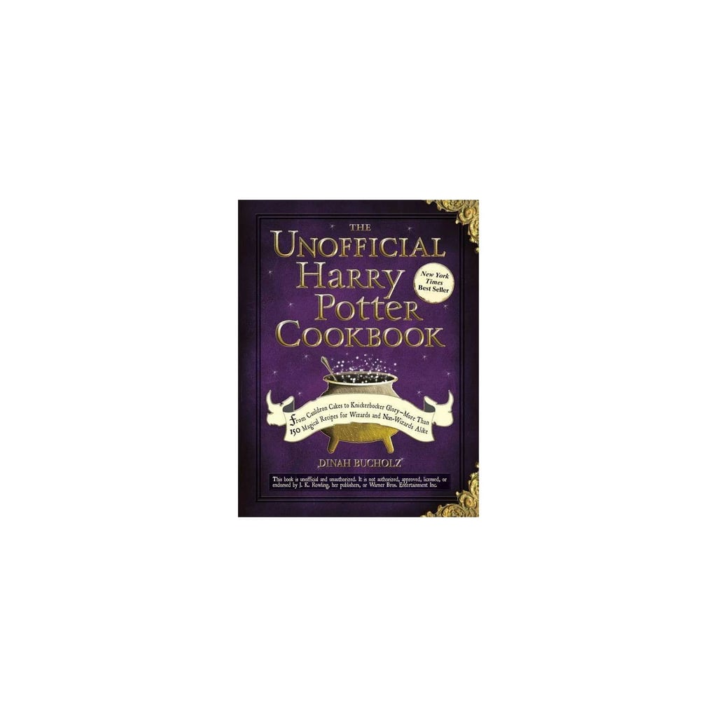 The Unofficial Harry Potter Cookbook by Dinah Bucholz