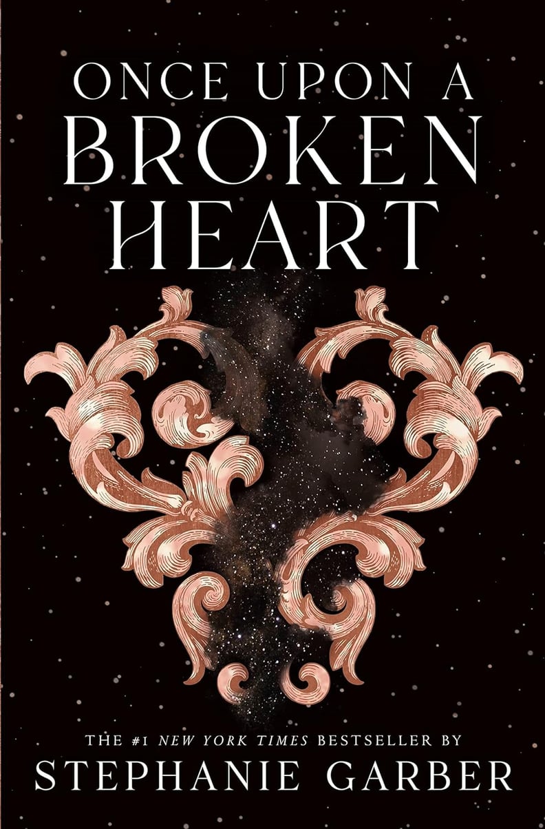 "Once Upon a Broken Heart" by Stephanie Garber