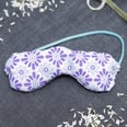 Make Your Own Sleepy-Time Eye Mask Laced With Lavender