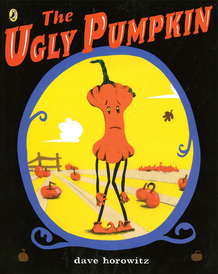 The Ugly Pumpkin
 The Ugly Pumpkin Fall Children s Books