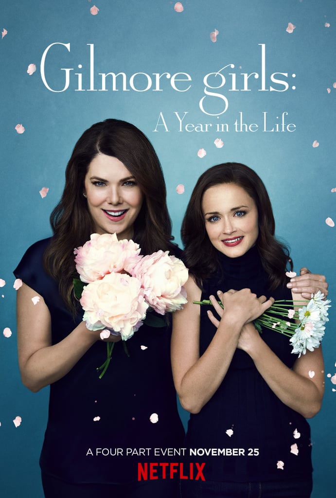 Gilmore Girls Netflix Series Posters POPSUGAR Entertainment Photo 3